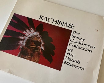 Vintage Arizona Kachina Book, 1975 Kachinas: The Barry Goldwater Collection at the Heard Museum Book, Vintage Kachina Book Barry Goldwater