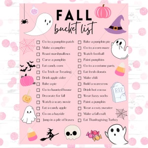 May include: A pink printable checklist with a fall theme. The checklist includes activities like going to a pumpkin patch, making a campfire, carving a pumpkin, and eating candy corn. The checklist also includes activities like baking a pumpkin pie, going to a corn maze, watching football, and painting pumpkins. The checklist is decorated with fall-themed illustrations, such as pumpkins, ghosts, bats, and candy corn.