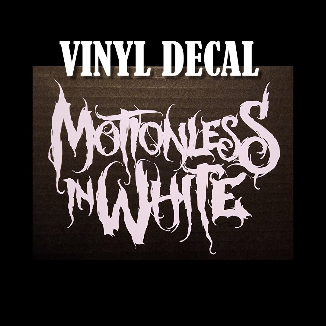 Motionless in White Vinyl Decal Choose Your Colour, Vinyl Stickers, Laptop Sticker, Bumper