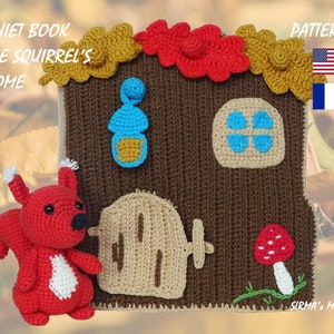 Squirrel's Home Quiet Book Crochet Pattern - Busy Activity Sensory Book Squirrel House Amigurumi Tutorial - English, Français