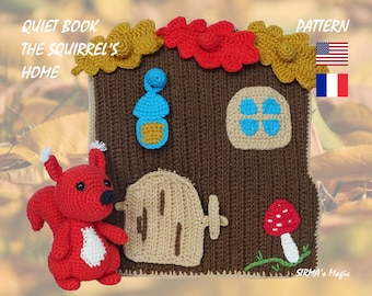 Modèle de livre silencieux au crochet Squirrel's Home - Tutoriel pour les jouets d'éveil Amigurumi (français, anglais)