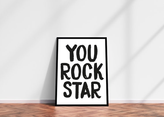 You Rockstar Wall Print Home Decor Room Decor Typography Poster Rock Punk