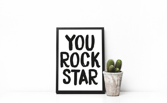 You Rockstar Wall Print Home Decor Room Decor Typography Poster Rock Punk