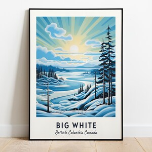 Big White, British Columbia Canada Travel Print Wall Art, Big White - British Columbia Canada City Print, Big White, Big White, Travel Gift