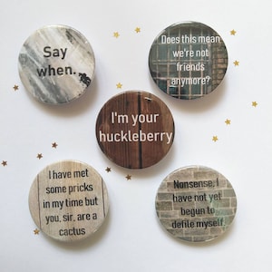 Tombstone Doc Holliday Quote Badges. Val Kilmer, huckleberry, Western, wyatt earp, cowboy, buttons, pins