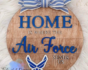 Home Is Where The Air Force Sends Us Door Hanger Sign | Air Force Signs Svg | Air Force Door Hanger Svg | Front Porch Air Force Door Signs |