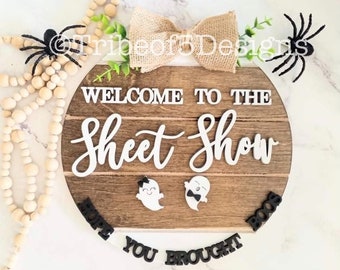 Halloween Door Hangs | Ghost Door Hangs | Welcome to the Sheet Show svg | Door Hang svg | Halloween Door Signs svg | Halloween Signs svg |