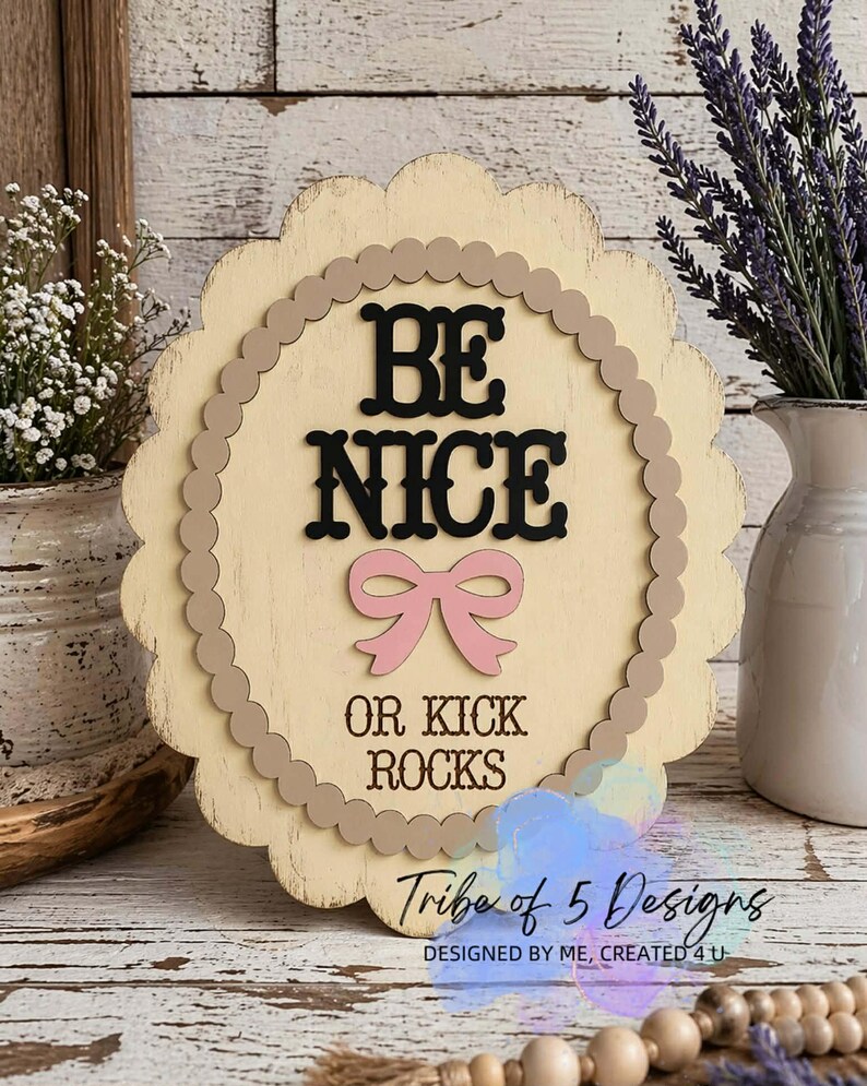 Welcomeish Shelf Sitter Signs Svg | Be Nice Be Kind Signs | Funny Shelf ...