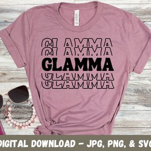 Glamma Vovó Glamorous Echo Dia das Mães Aniversário Arquivo de Corte Digital SVG Silhueta Cricut