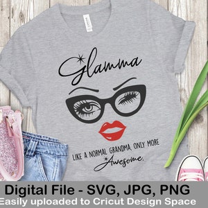 Glamma Grandma Glamorous Mother's Day Birthday Digital Cut SVG Cricut Silhouette