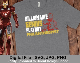 Ironman Genius Billionaire Playboy Philanthropist Avengers Digital SVG Cut File Cricut Silhouette