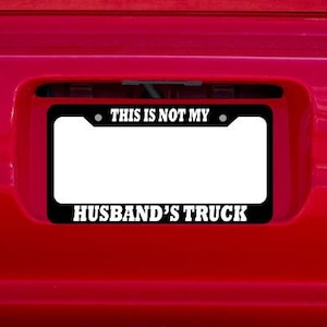 Este não é o caminhão diesel off road do meu marido, piada engraçada, suporte para quadro de placa de carro, caminhão, piada engraçada, presente de aniversário
