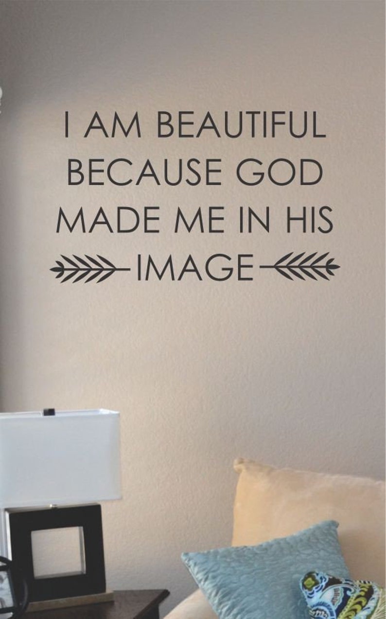 I am beautiful becasue god vinyl wall art decal sticker home house decor decoration lettering quote inspirational uplifting motivational