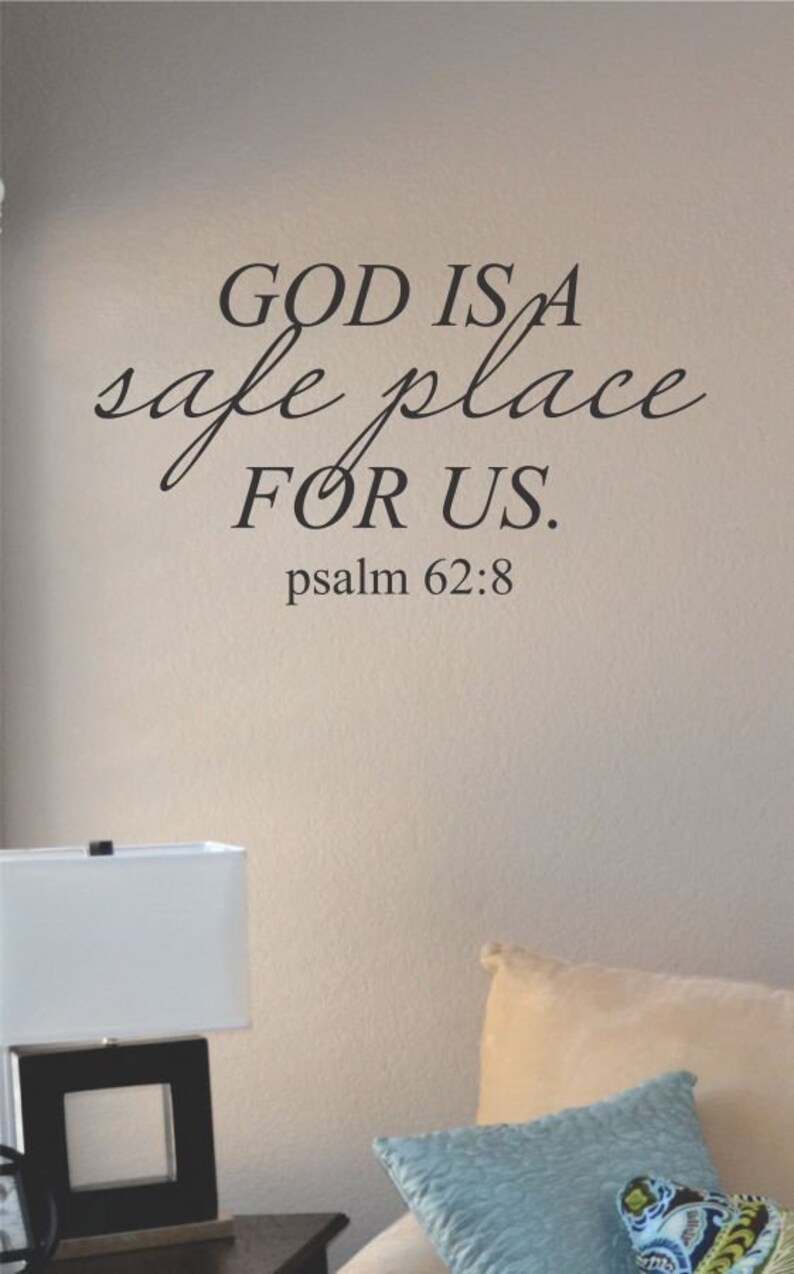 God is a safe place for us vinyl wall art decal sticker home house decor decoration lettering quote inspirational uplifting motivational