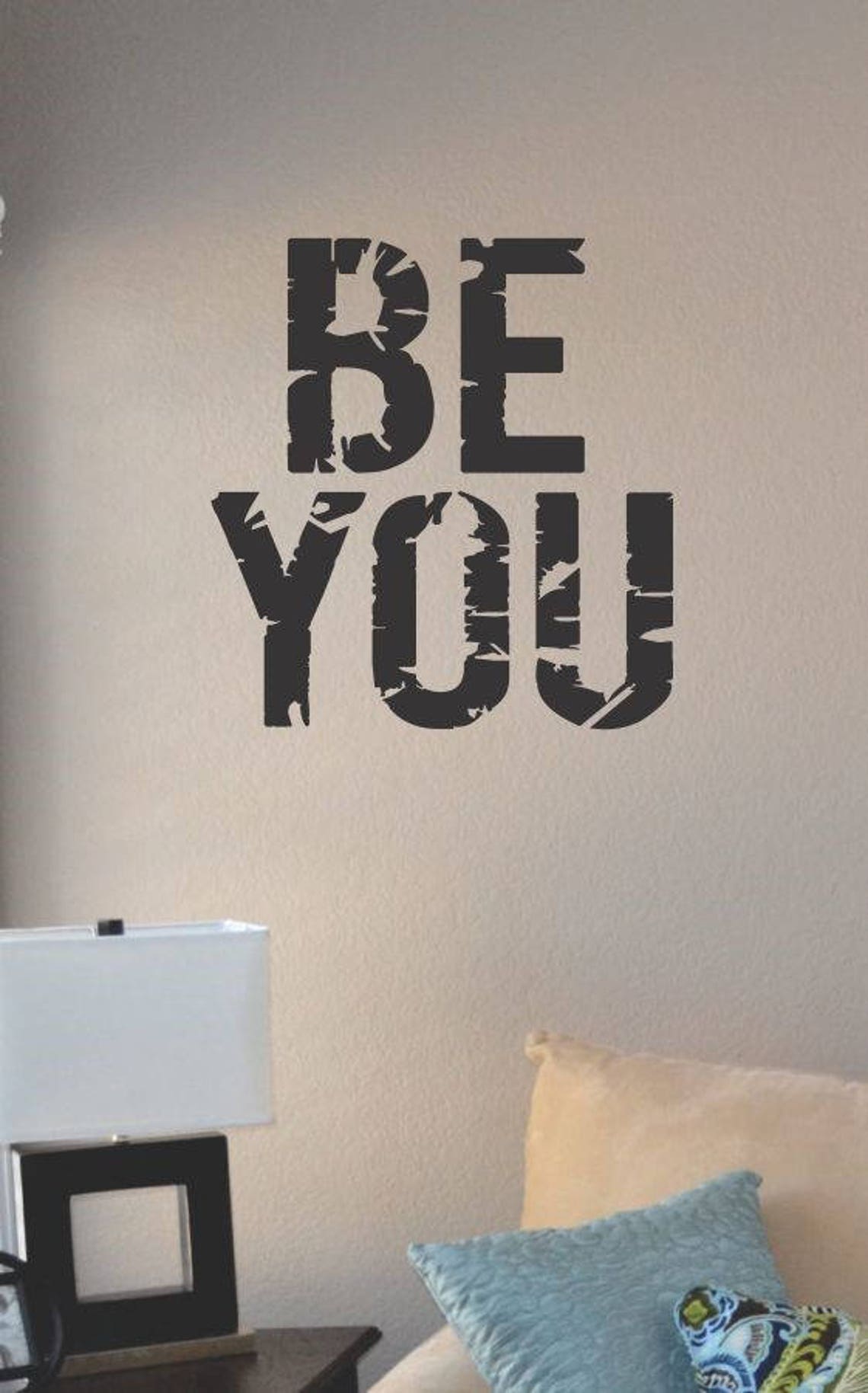 Be You Vinyl Wall Art Decal Sticker Home House Decor | Etsy
