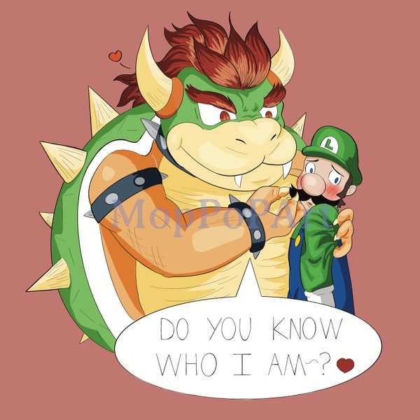 BowLuigi "Do you know who I am?" Bowser x luigi fan made sticker