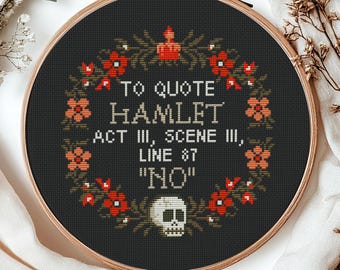Hamlet "No" Funny Cross Stitch Pattern, Gothic Floral Skull Dark Humor PDF