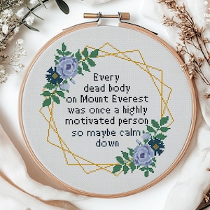 Funny Snarky Everest Cross Stitch Pattern – Sarcastic Dark Humor Decor (PDF)