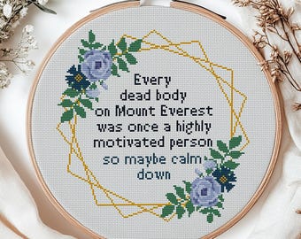 Funny Snarky Everest Cross Stitch Pattern – Sarcastic Dark Humor Decor (PDF)