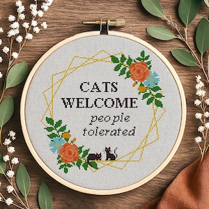 Funny cross stitch pattern PDF. Cats Welcome People Tolerated. Modern & Snarky Embroidery Chart with Flower Ring, Cat Lover Gift, Cat Decor