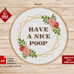 Have a nice poop cross stitch pattern. Sassy cross stitch PDF Modern Snarky cross stitch Rude cross stitch  Bathroom decor