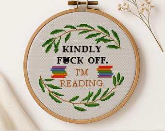 Snarky 'F*ck Off, I'm Reading' Cross Stitch Pattern (PDF)
