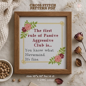 Passive Aggressive Club Rules - Funny Sarcastic Cross Stitch Pattern - Snarky Quote Embroidery (PDF)