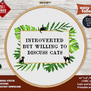 Introverted but Willing Discuss Cats. Funny cross stitch pattern. Modern counted cross stitch PDF. Snarky cross stitch chart Sarcastic quote