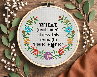 Snarky Floral Cross Stitch Pattern - WTF Sarcastic Quote (PDF Download)