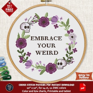 Snarky cross stitch pattern. Embrace Your Weird. Funny cross-stitch PDF. Modern counted cross stitch. Sarcastic quote. Mental health sign