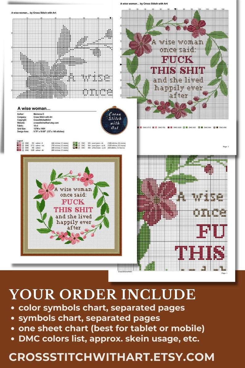 May include: Cross-stitch pattern featuring the quote "A wise woman once said: FUCK THIS SHIT and she lived happily ever after." The design includes floral elements and is available as a digital download. The image also shows the cross-stitch chart and color symbols.