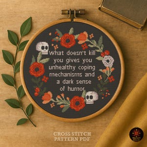 Schwarzer Humor. Lustiges Kreuzstichmuster. Snarky Surviving Club Stickvorlage. Subversiver Spruch mit Totenköpfen und Blumen