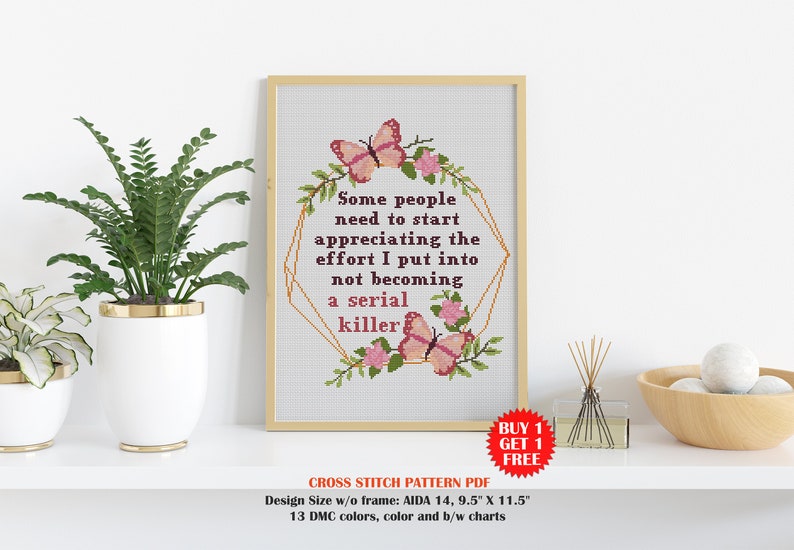 Snarky cross stitch pattern. Not becoming a serial killer. Sassy cross stitch Home decor. Modern cross stitch PDF. Adult rude cross stitch image 4