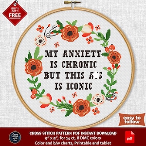 Funny cross stitch pattern. My Anxiety is Chronic but This as* is Iconic. Snarky cross-stitch PDF. Modern cross stitch chart Sarcastic quote