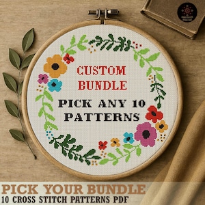 Custom Cross Stitch Patterns Bundle | Pick Any 10 (PDF Charts)