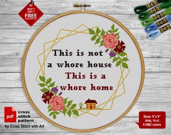 A whore home cross stitch pattern. Snarky cross stitch PDF. Modern counted cross stitch.  funny xstitch, wreath embroidery flower