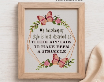 Funny Cross Stitch Pattern PDF. My Housekeeping Style. MomLife, Sarcastic Quote, Digital Download