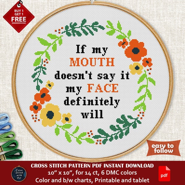 Funny cross stitch pattern. If My Mouth Doesn't Say It. Snarky cross stitch PDF. Sarcastic cross stitch quote. Modern cross stitch chart