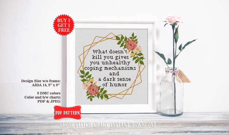 What Doesn't Kill You Cross stitch pattern. Adult cross stitch PDF. Modern flower cross stitch. Snarky cross stitch, sarcastic quote, funny image 3