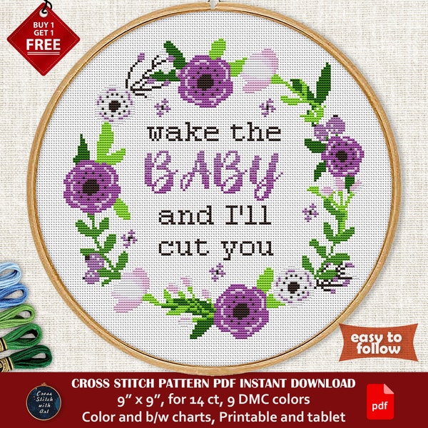 Wake The Baby And I'll Cut You cross stitch pattern. Snarky cross stitch PDF. Funny counted cross stitch chart. Sarcastic quote momlife sign