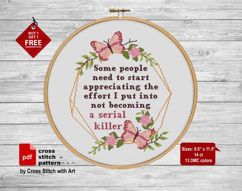 Snarky cross stitch pattern. Not becoming a serial killer. Sassy cross stitch Home decor. Modern cross stitch PDF. Adult rude cross stitch image 1