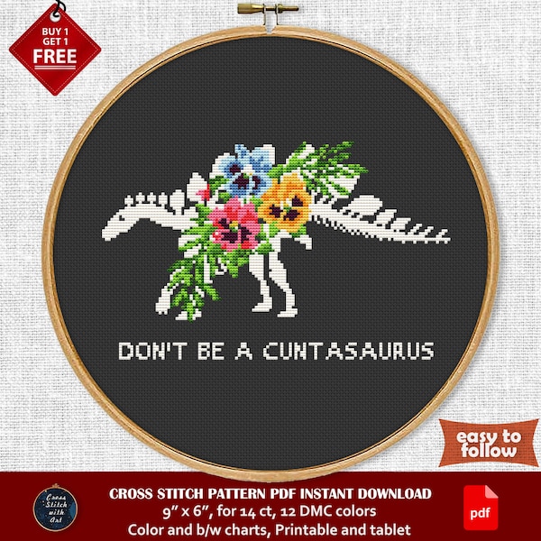 Dont Be a Cuntasaurus Funny cross stitch pattern. Snarky cross-stitch PDF. Dinosaur Skeleton cross stitch. Easy counted cross stitch chart