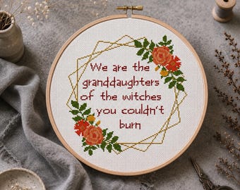 Feminist Witch Quote Cross Stitch Pattern, Modern Embroidery (PDF)