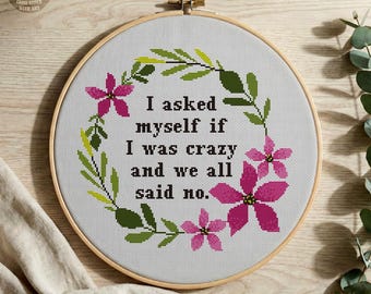 Funny Sarcastic Quote Cross Stitch Pattern - Mental Health Sign (PDF Pattern)