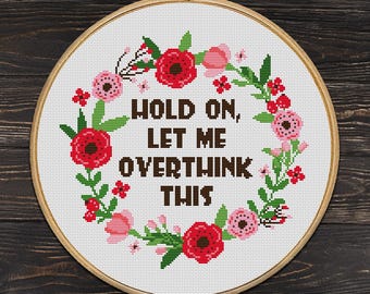 Funny Overthink Cross Stitch Pattern, Mental Health Embroidery (PDF Pattern)