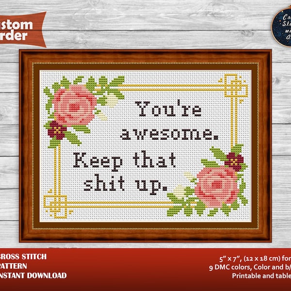 Snarky cross stitch pattern. You're awesome. Swearing cross stitch PDF. Sassy cross stitch. Cheeky adult embroidery. Modern funny xstitch