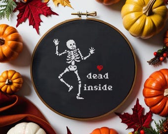 Dead Inside. Funny Creepy Cross Stitch Pattern PDF | Snarky Skeleton Easy Embroidery Design