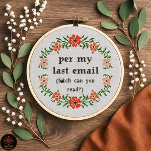 Per My Last Email - Lustiges Kreuzstich Muster PDF – Sarkastisches Büro Zitat, moderne Snarky Stickerei für Arbeitsdekor, Erwachsenen Büro Humor
