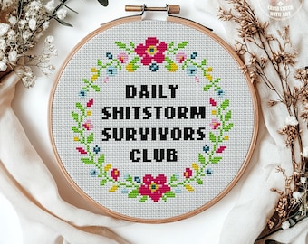 Patrón de punto de cruz sarcástico y divertido – Daily Shitstorm Survivors Club (Patrón PDF)