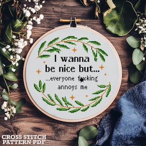 Funny Cross Stitch Pattern: Everyone Annoys Me, Sarcastic Snark (PDF Pattern)